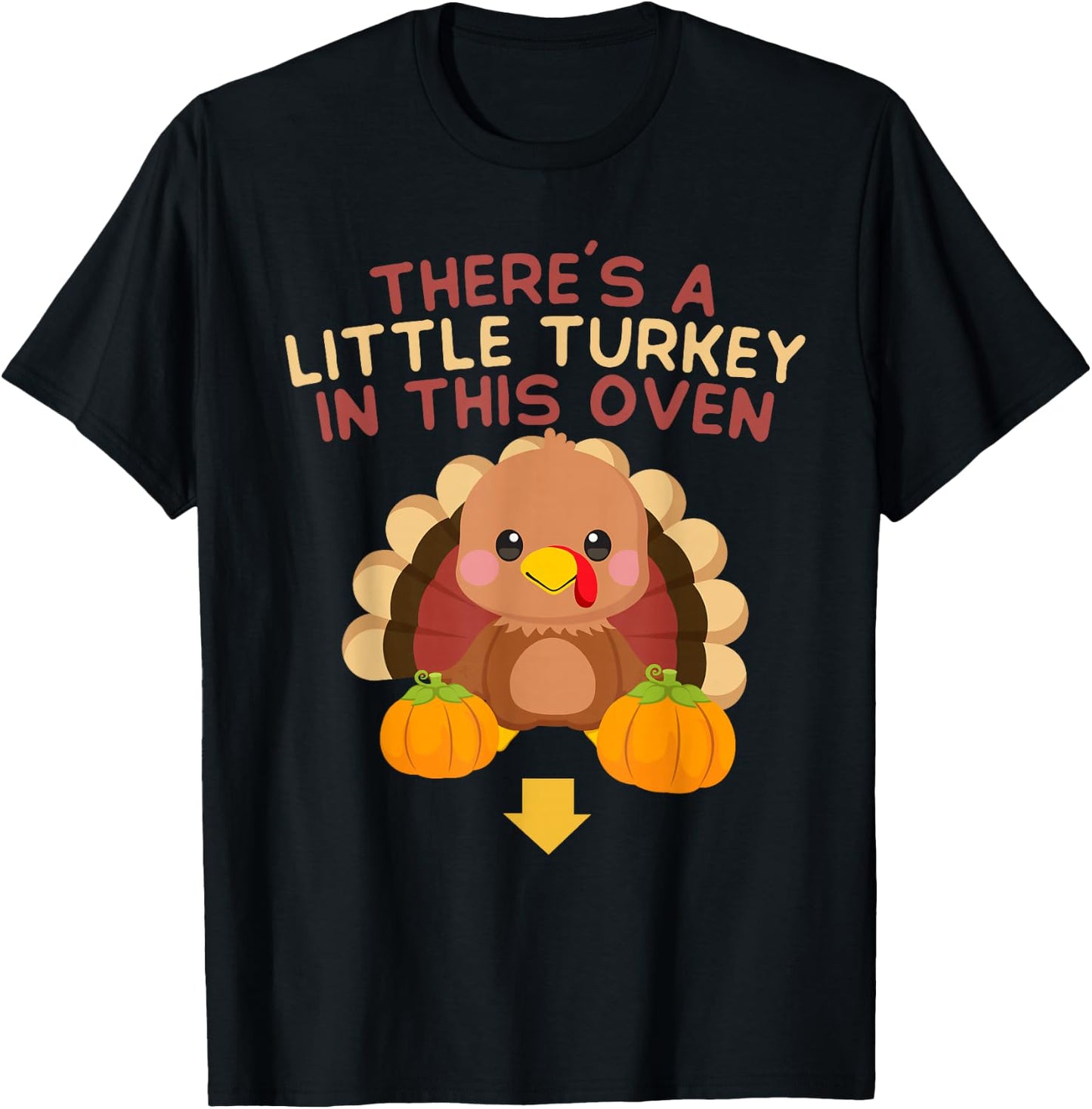 There's Turkey In This Oven Pregnancy Thanksgiving New Baby T-Shirt - T-Shirt | Black