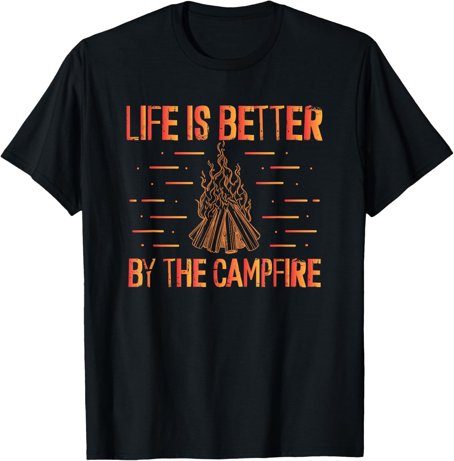 Life Is Better By The Campfire Nature Camper Camping Funny T-Shirt - T-Shirt | Black
