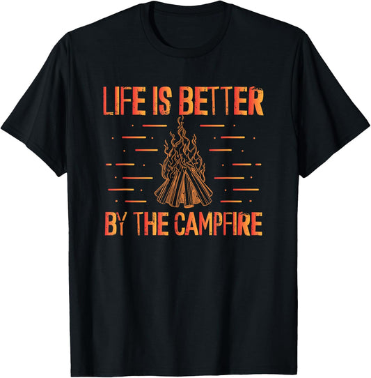 Life Is Better By The Campfire Nature Camper Camping Funny T-Shirt - T-Shirt | Black