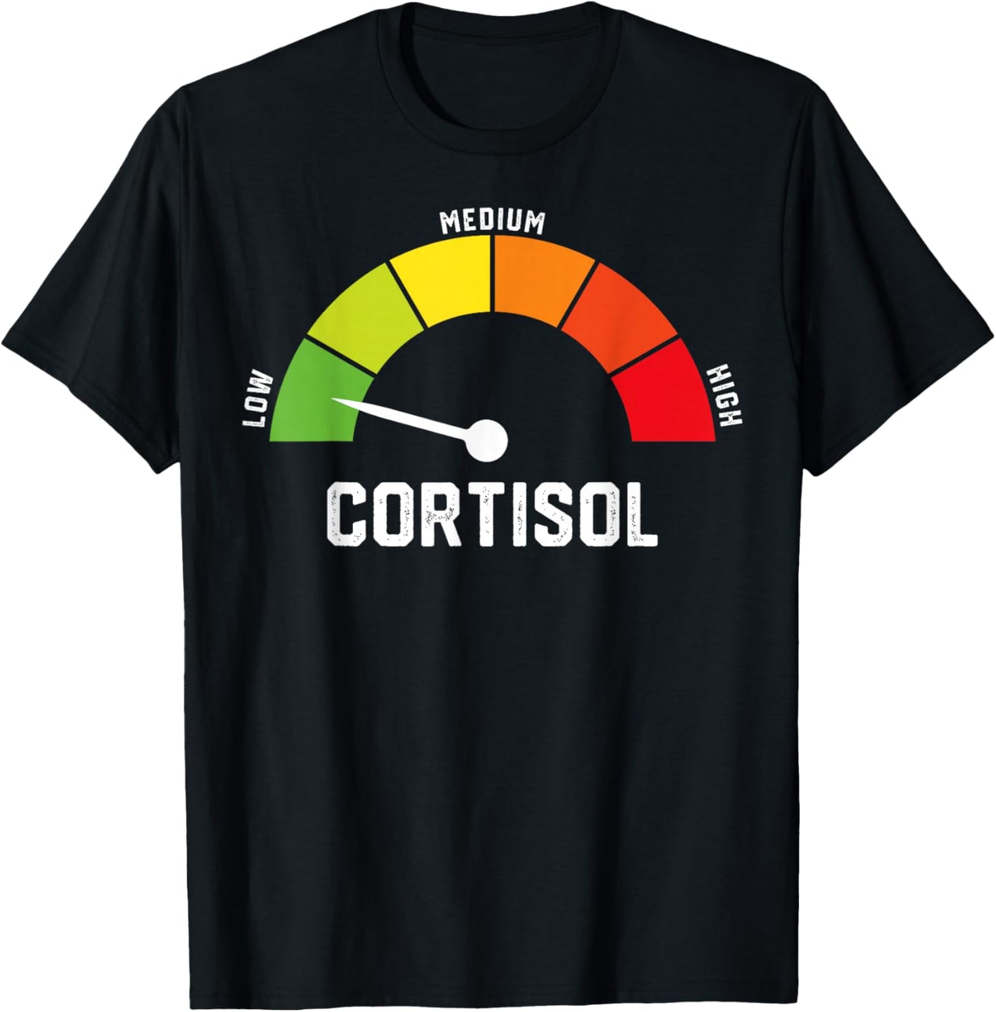 Faibles Niveaux de cortisol Meme T-Shirt - T-Shirt | Black