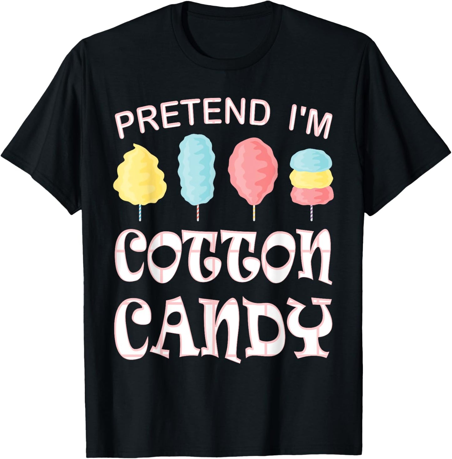 Pretend I'm Cotton Candy Halloween Costume T-Shirt - T-Shirt | Black