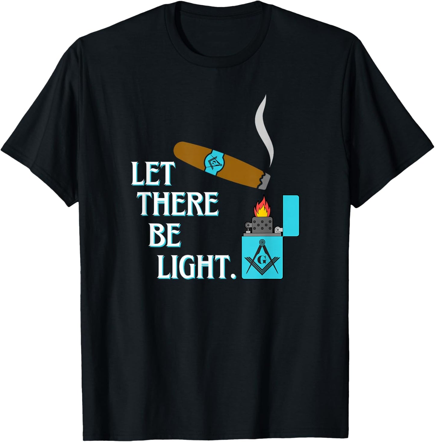 Let There Be Light Masonic Cigar Smoking Lounge Gear T-Shirt - T-Shirt | Black