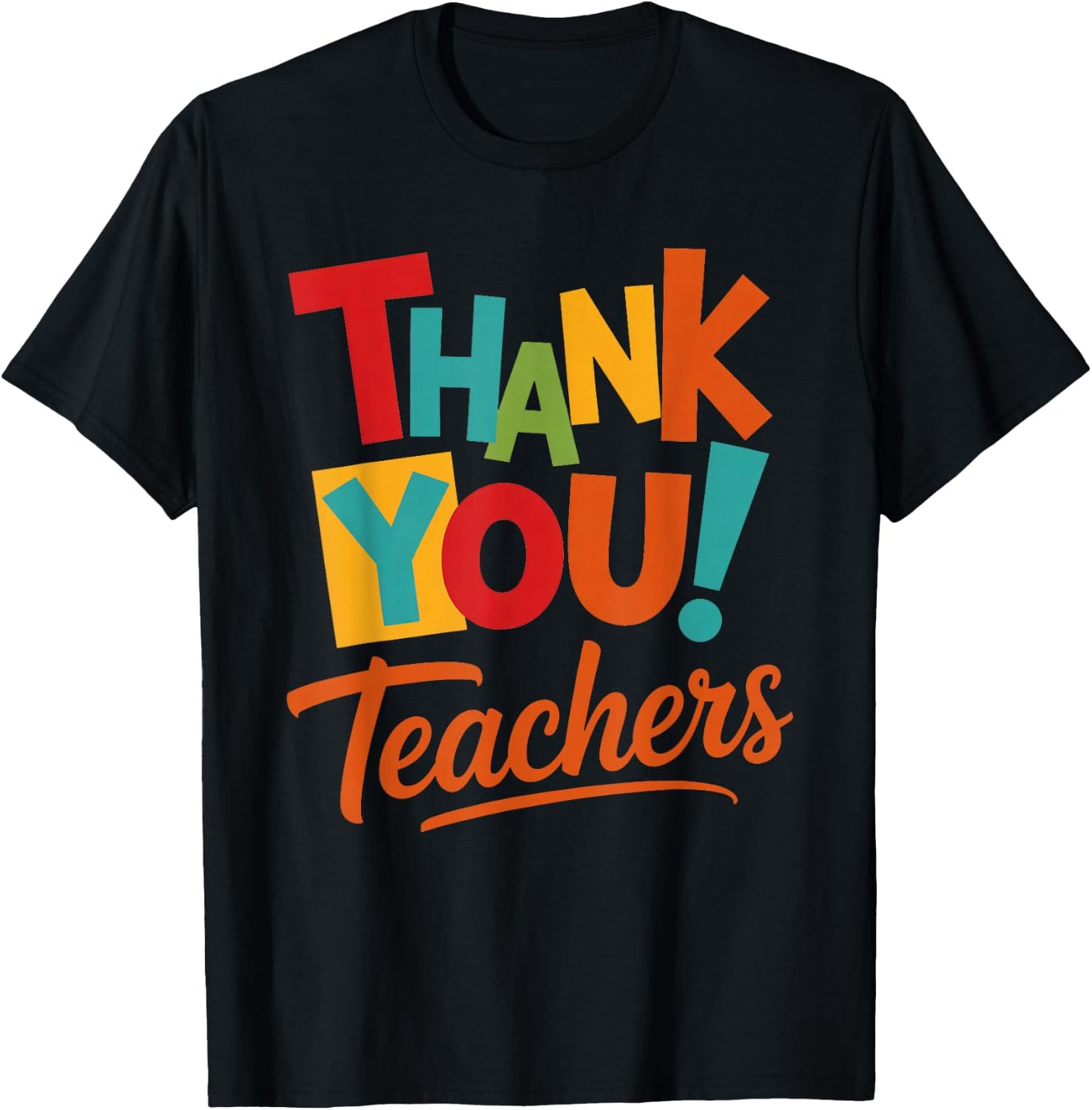 Thank You Teachers Students Mom Dad Kids Graduation T-Shirt - T-Shirt | Black