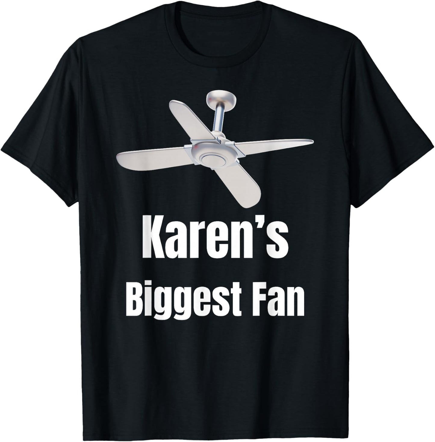 Karen's Biggest Fan Trial Court T-Shirt - T-Shirt | Black