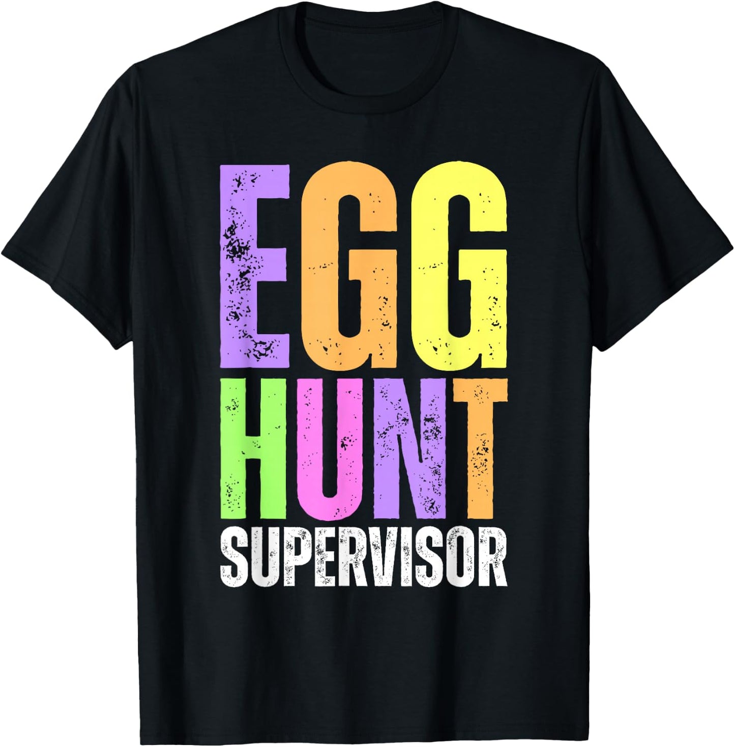 Easter Egg Hunt Supervisor Funny Mom Dad Men Women Kids T-Shirt - T-Shirt | Black
