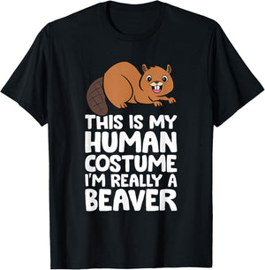This Is My Human Costume I'm Really A Beaver T-Shirt - T-Shirt | Black