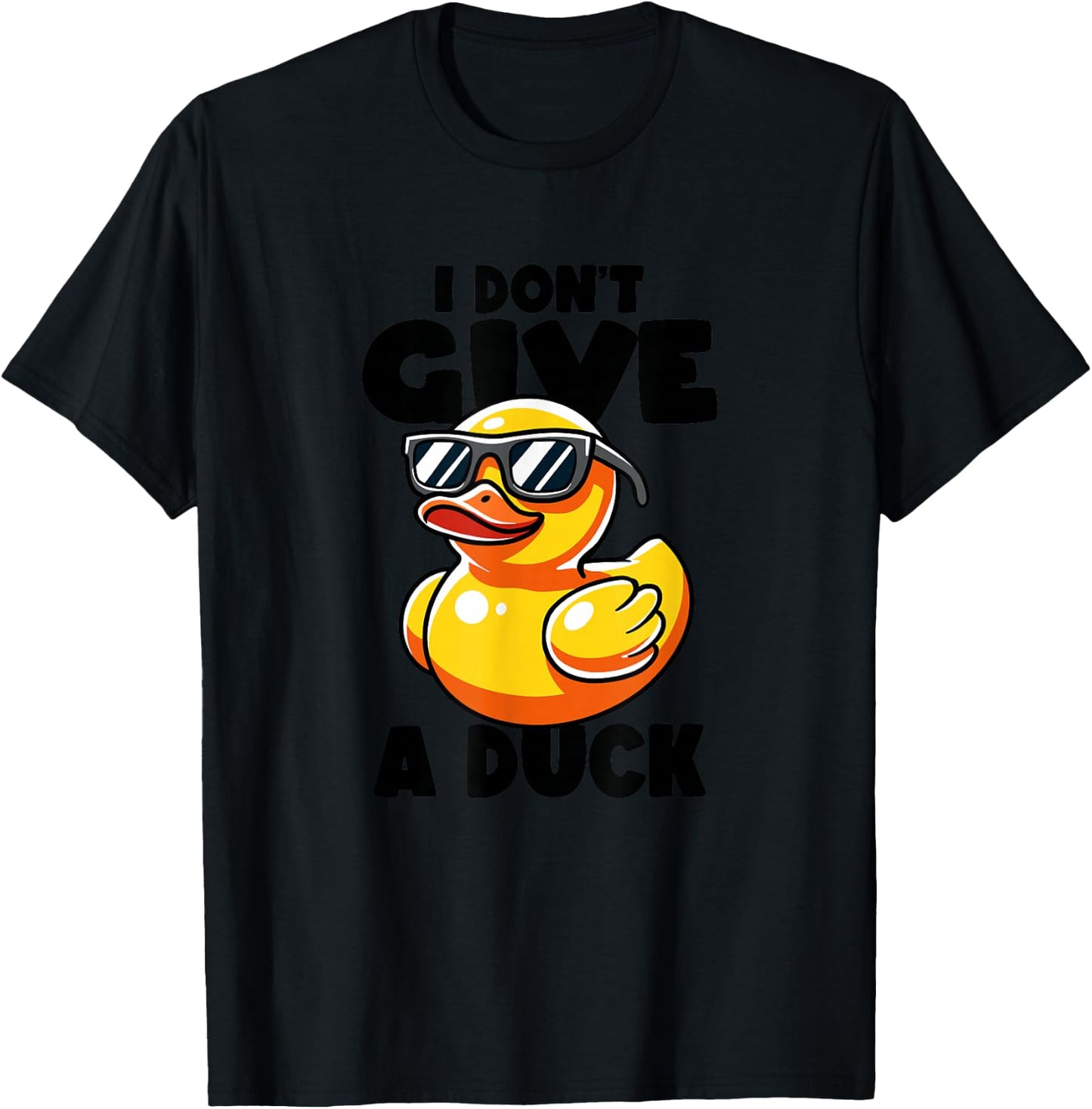 I Don't Give A Duck Lover Funny Duck Owner Rude I Love Duck T-Shirt - T-Shirt | Black
