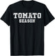 Tomato Season Funny Tomato Gardening Vegetables Farm Farmer T-Shirt - T-Shirt | Black