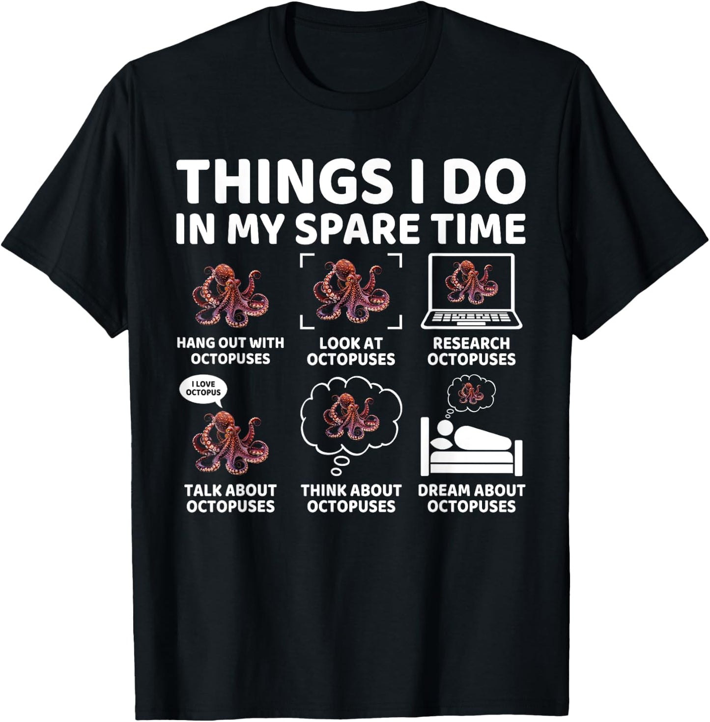 Things I Do in My Spare Time Funny Octopus Lover Ocean Lover T-Shirt - T-Shirt | Black