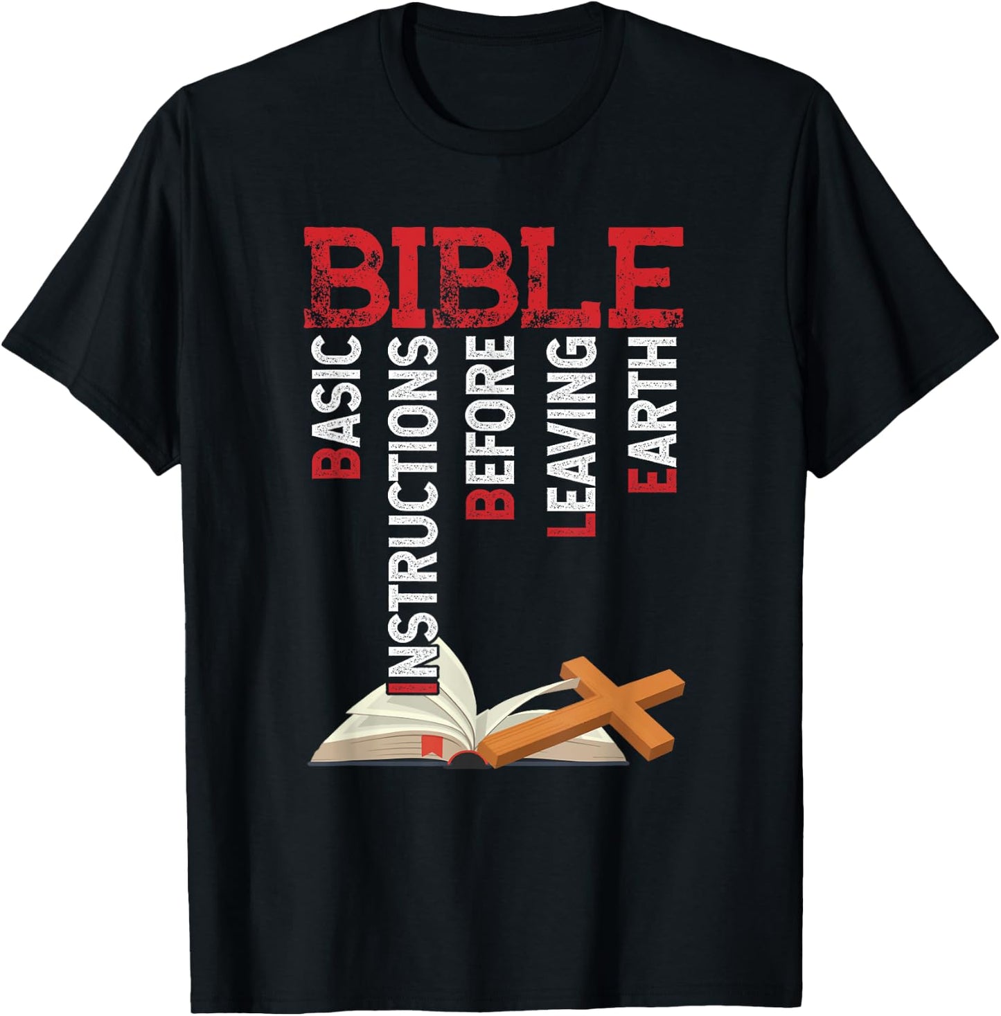 BIBLE Basic Instructions Before Leaving Christian T-Shirt - T-Shirt | Black