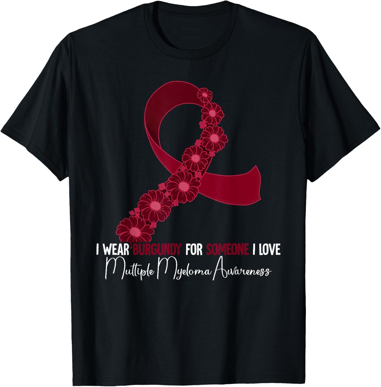 Multiple Myeloma Awareness T-Shirt - T-Shirt | Black