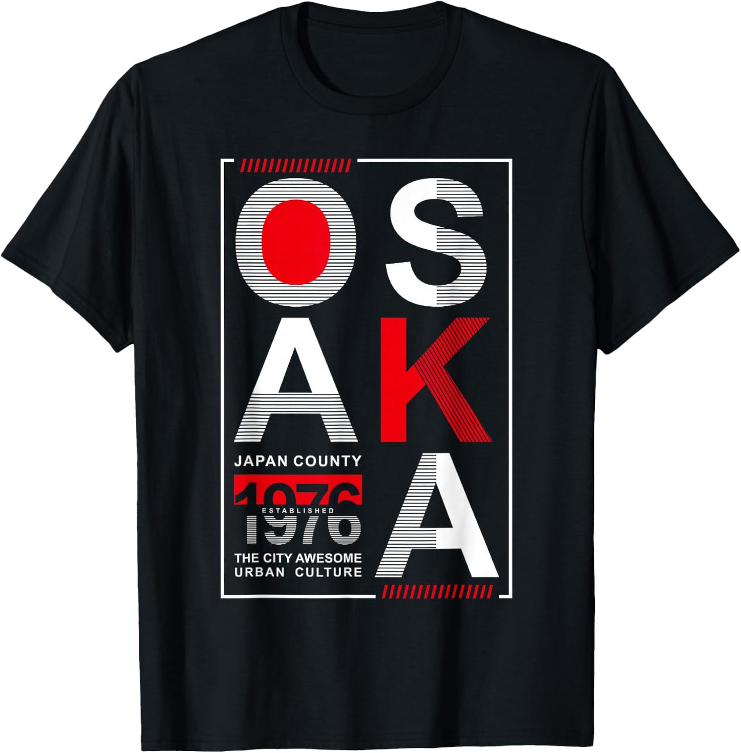 Osaka Japan County 1976 Established The City Awesome Urban , black, s T-Shirt - T-Shirt | Black