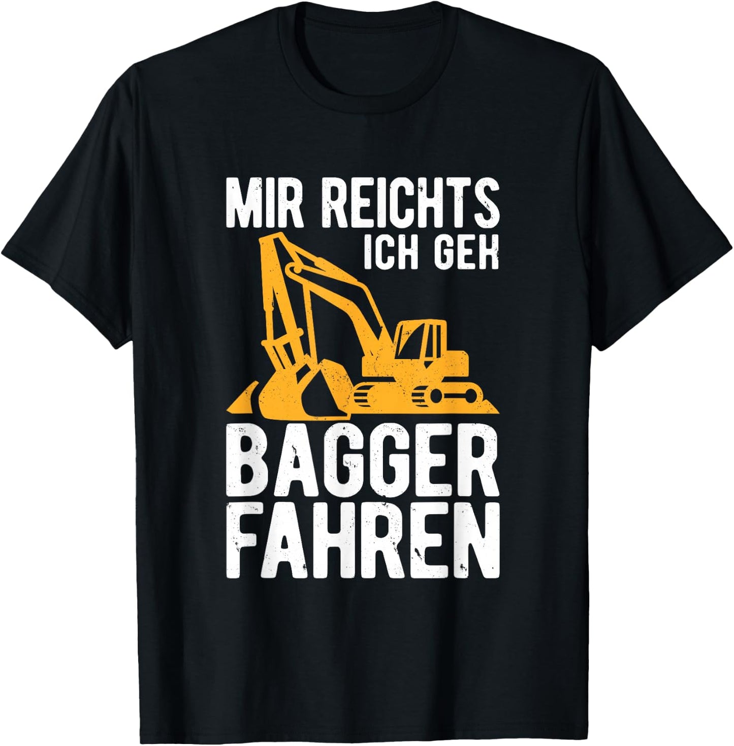 Mir reichts ich geh Bagger fahren Baggerfahrer Geschenk T-Shirt - T-Shirt | Black