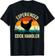 Experienced Cock Handler Funny Chicken Farmer Pun T-Shirt - T-Shirt | Black