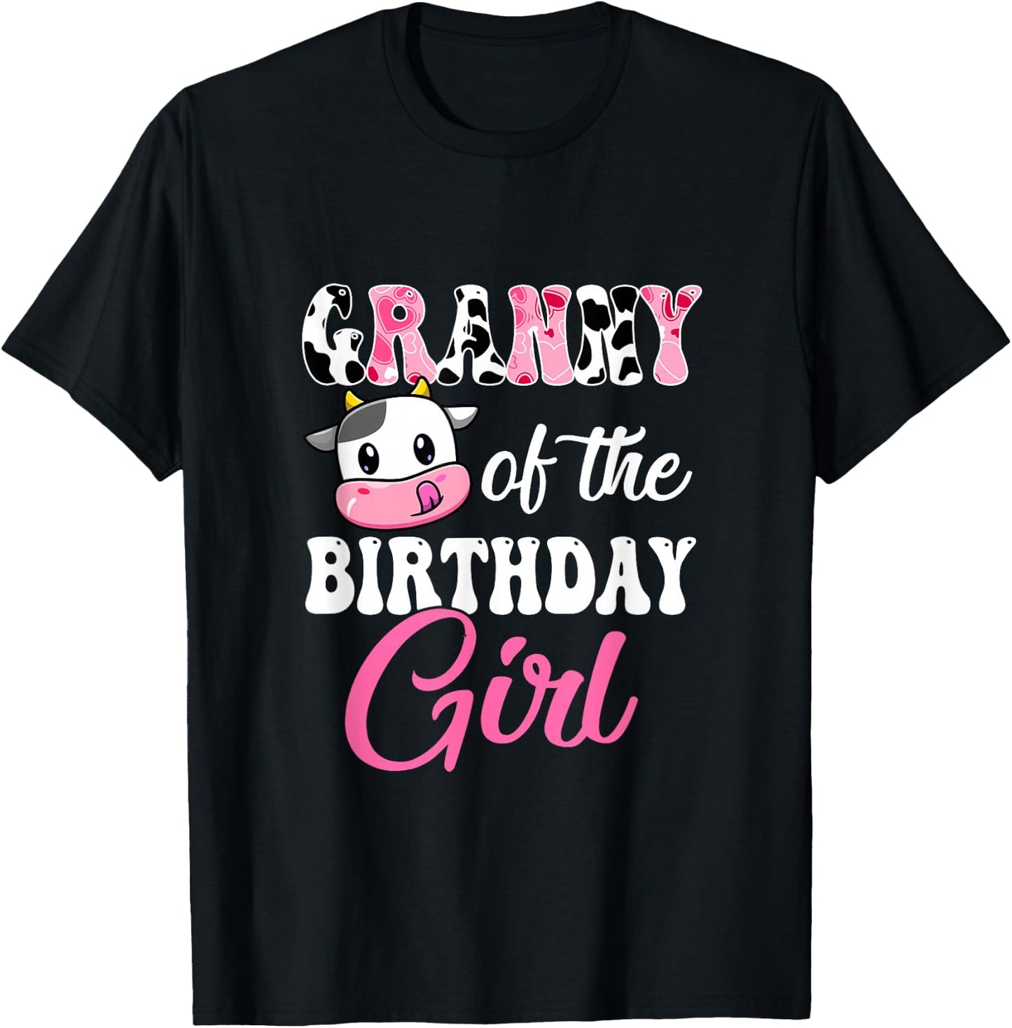 Granny Of The Birthday Girl Farm Cow 1St Birthday Girl T-Shirt - T-Shirt | Black