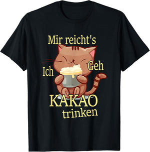 Mir reichts ich geh Kakao trinken T-Shirt - T-Shirt | Black