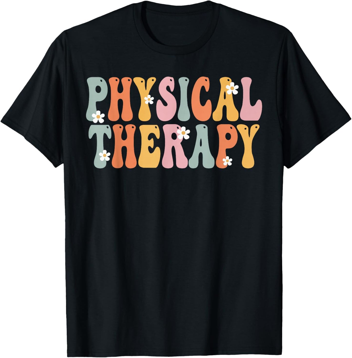 Physical Therapy Week Groovy Appreciation Day Work T-Shirt - T-Shirt | Black