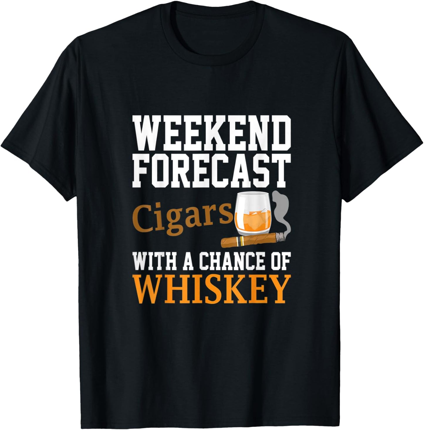 Funny Weekend Forecast Cigars And Whiskey Gift Women T-Shirt - T-Shirt | Black
