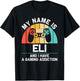 ELI Gift Name Personalized Funny Gaming Geek Birthday T-Shirt - T-Shirt | Black