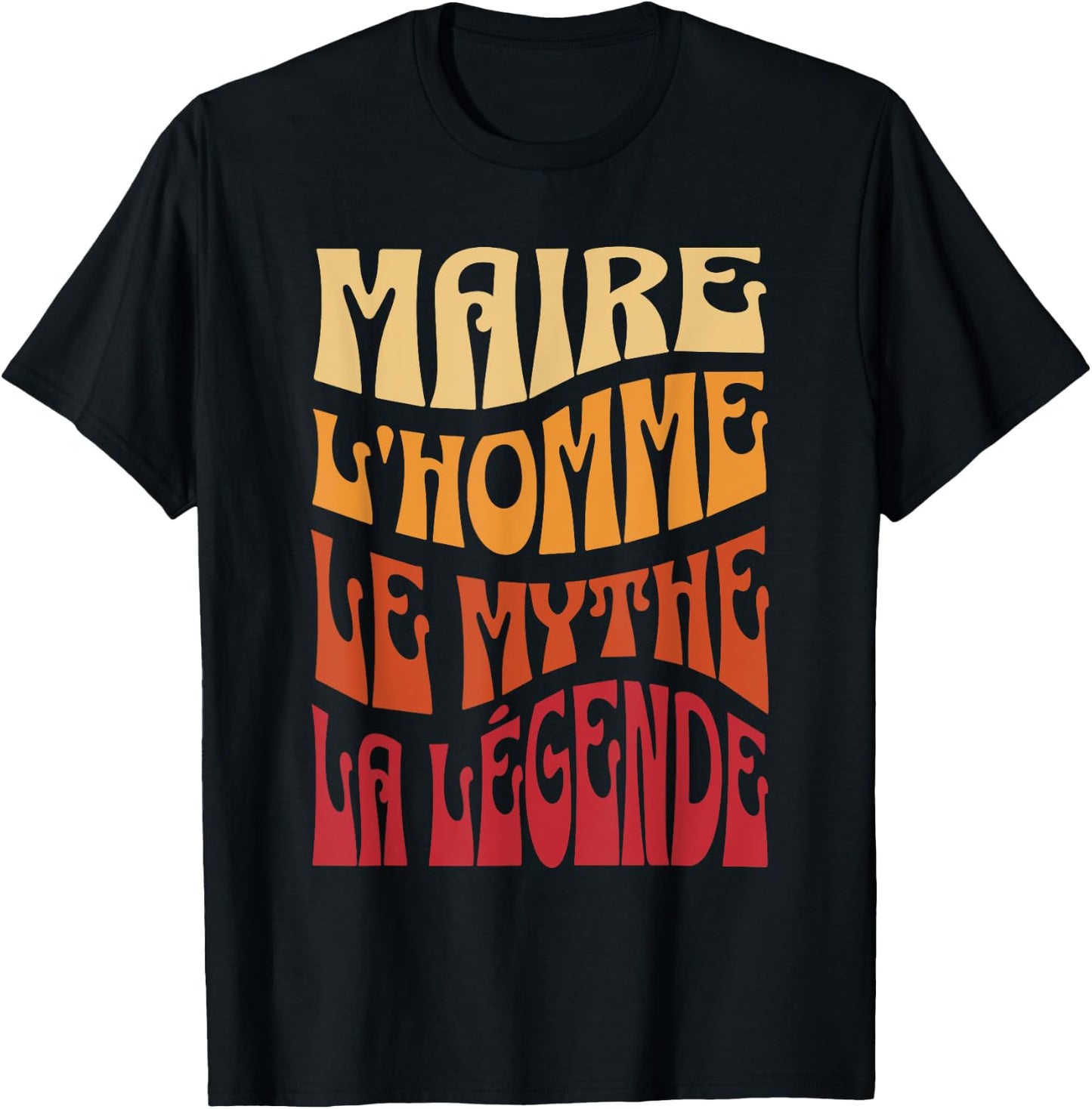 Mayor Man The Myth The Legend Gift Member Town Hall T-Shirt - T-Shirt | Black