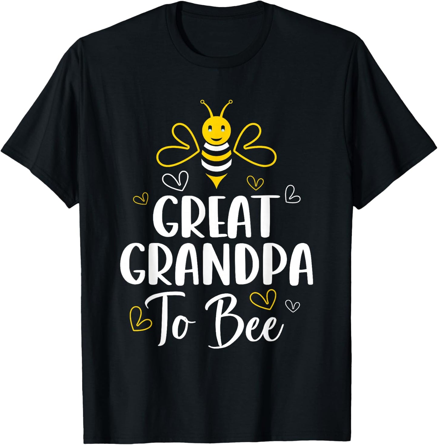 Great Grandpa to Bee Pregnancy Baby Shower Great Grandpa T-Shirt - T-Shirt | Black