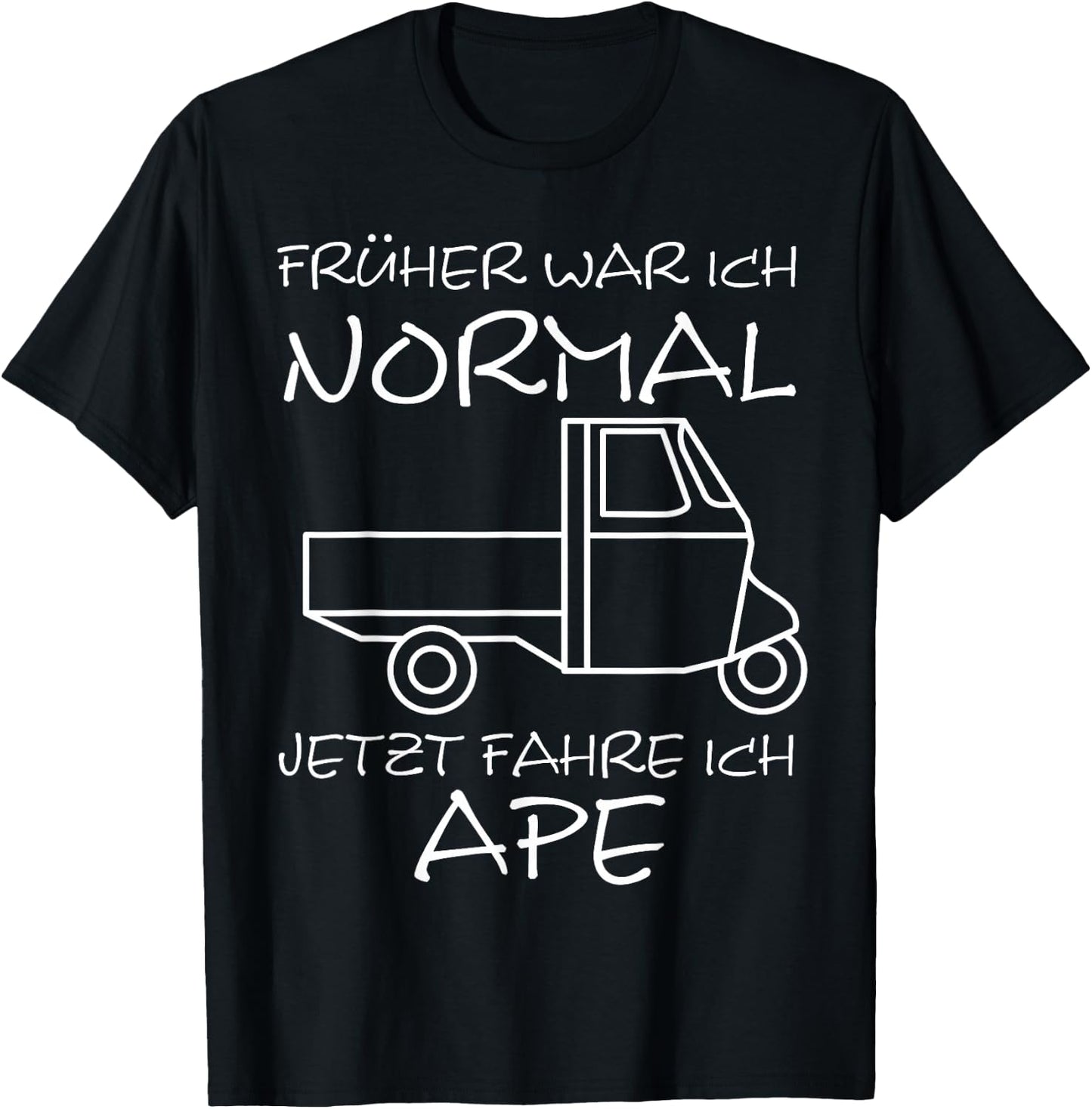 Früher Normal Jetzt Fahre Ich APE 50 I TM Dreirad T-Shirt - T-Shirt | Black