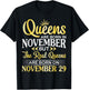 Queens Are Born In Nov Real Queens Are Born On November 29 T-Shirt - T-Shirt | Black