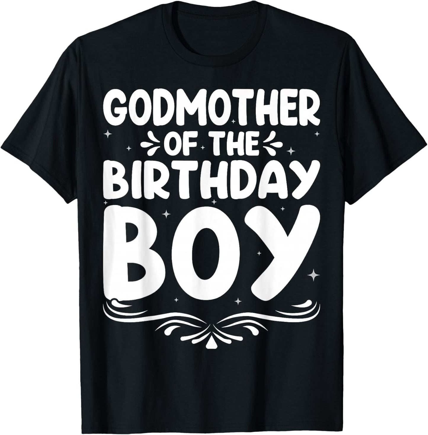 Godmother of The Birthday Boy T-Shirt - T-Shirt | Black