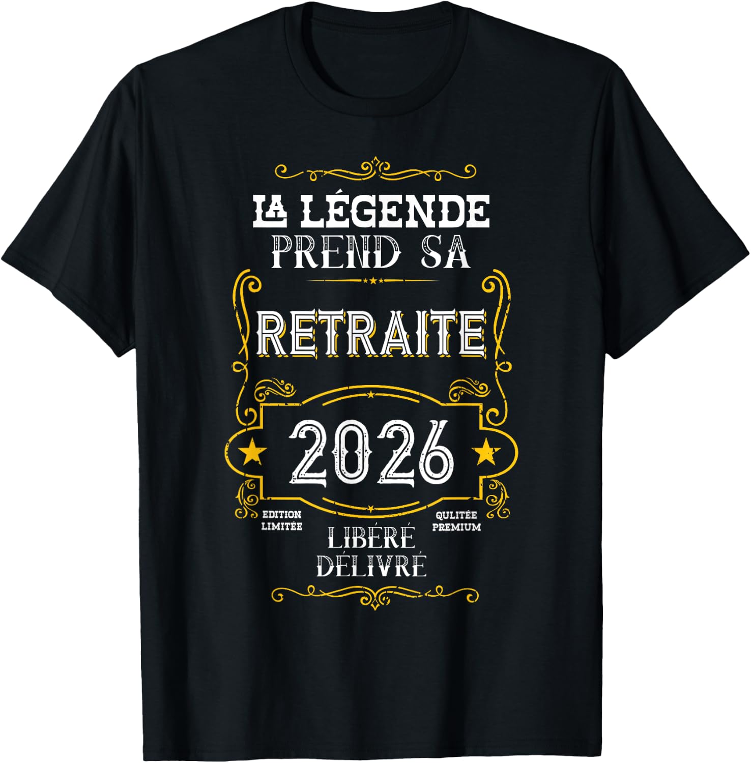 La Légende Takes Her Retirement - Funny Retirement 2026 T-Shirt - T-Shirt | Black