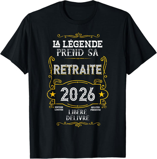La Légende Takes Her Retirement - Funny Retirement 2026 T-Shirt - T-Shirt | Black