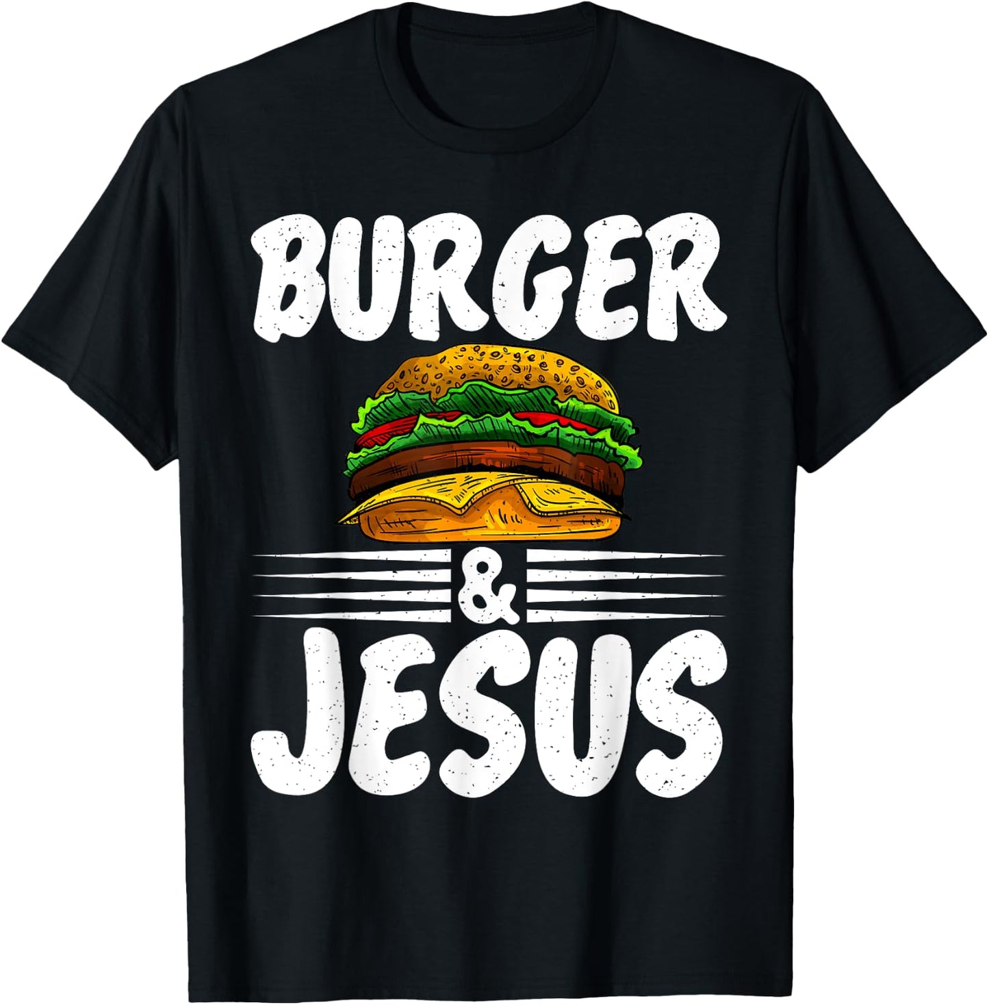 Hamburger Cheeseburger Burger and Jesus Fast Food T-Shirt - T-Shirt | Black