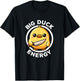 Big Duck Energy Duckie I Love Ducks Lovers Funny Rubber Duck T-Shirt - T-Shirt | Black