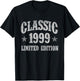 Classic 1999 Limited Edition Year Of Birth Birthday T-Shirt - T-Shirt | Black