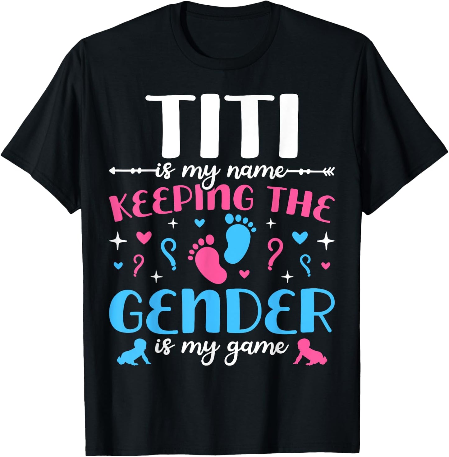 Keeper Of The Gender Titi Baby Announcement Family Party T-Shirt - T-Shirt | Black