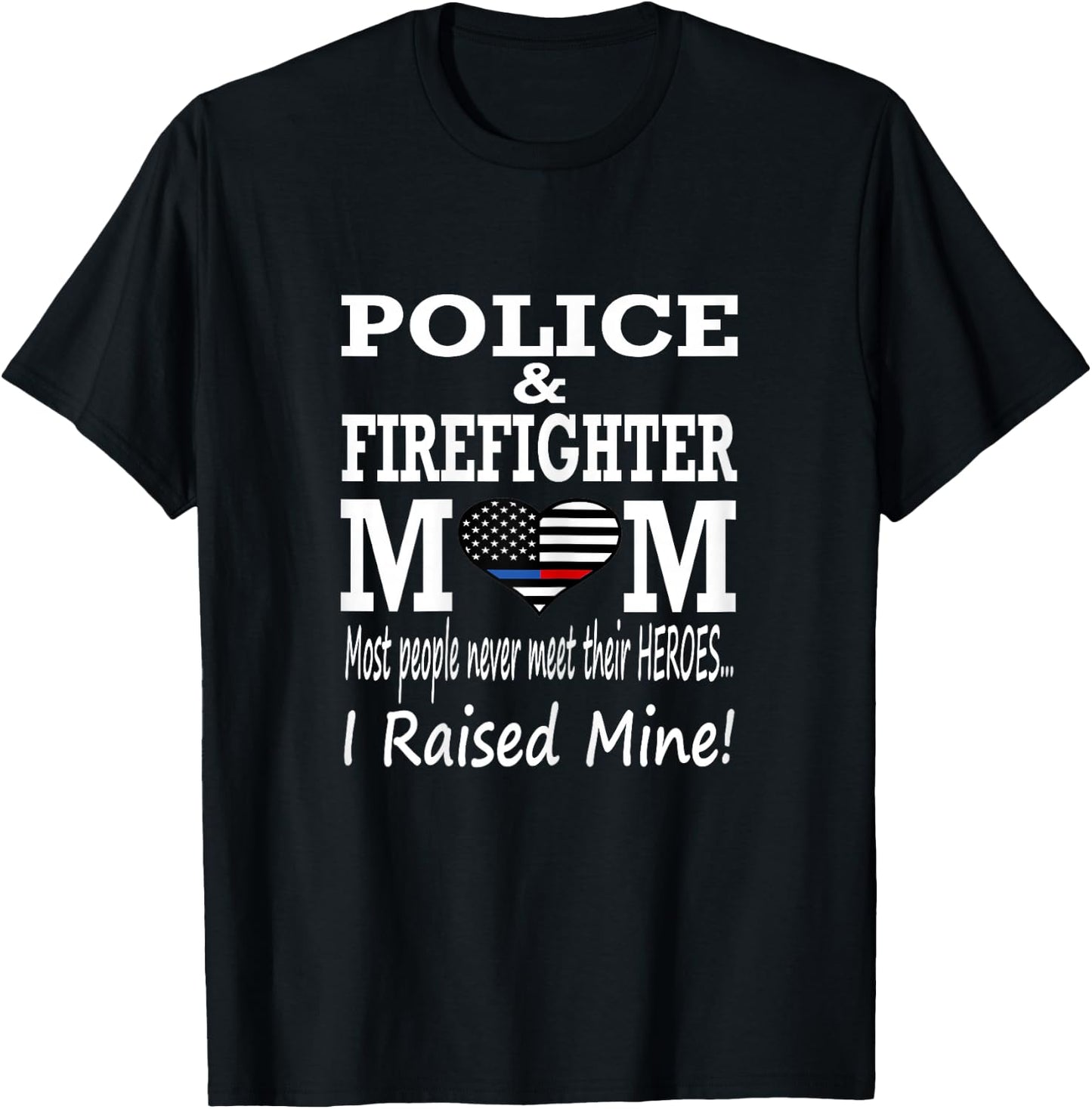 Police Officer Firefighter Fireman Mom Mother. T-Shirt - T-Shirt | Black