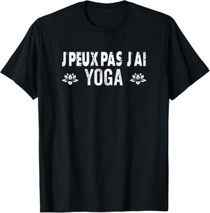 J'Peux Pas J'ai Yoga Meditation Women's , Black, Female X-Small T-Shirt - T-Shirt | Black