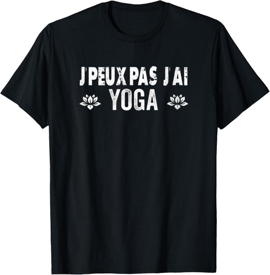 J'Peux Pas J'ai Yoga Meditation Women's , Black, Female X-Small T-Shirt - T-Shirt | Black