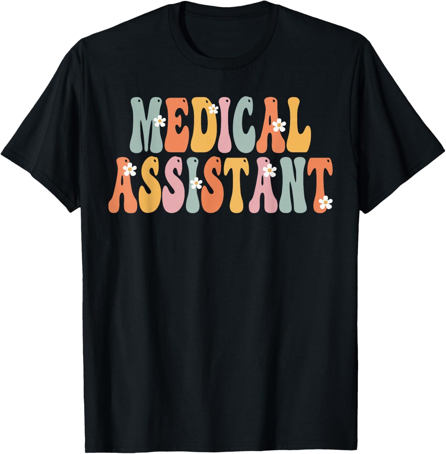 Medical Assistant Week Groovy Appreciation Day T-Shirt - T-Shirt | Black