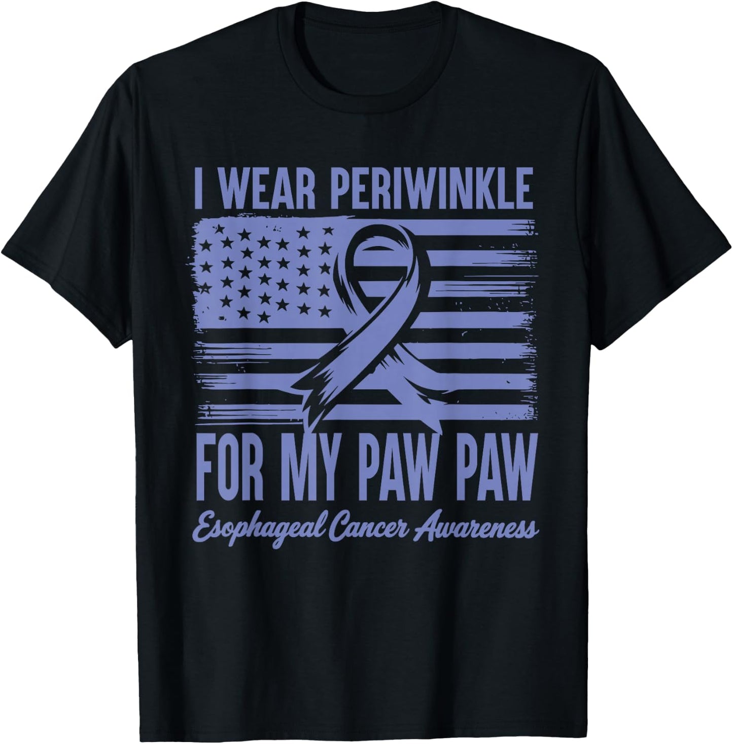 I Wear Periwinkle For My Paw Paw Esophageal Cancer Awareness T-Shirt - T-Shirt | Black