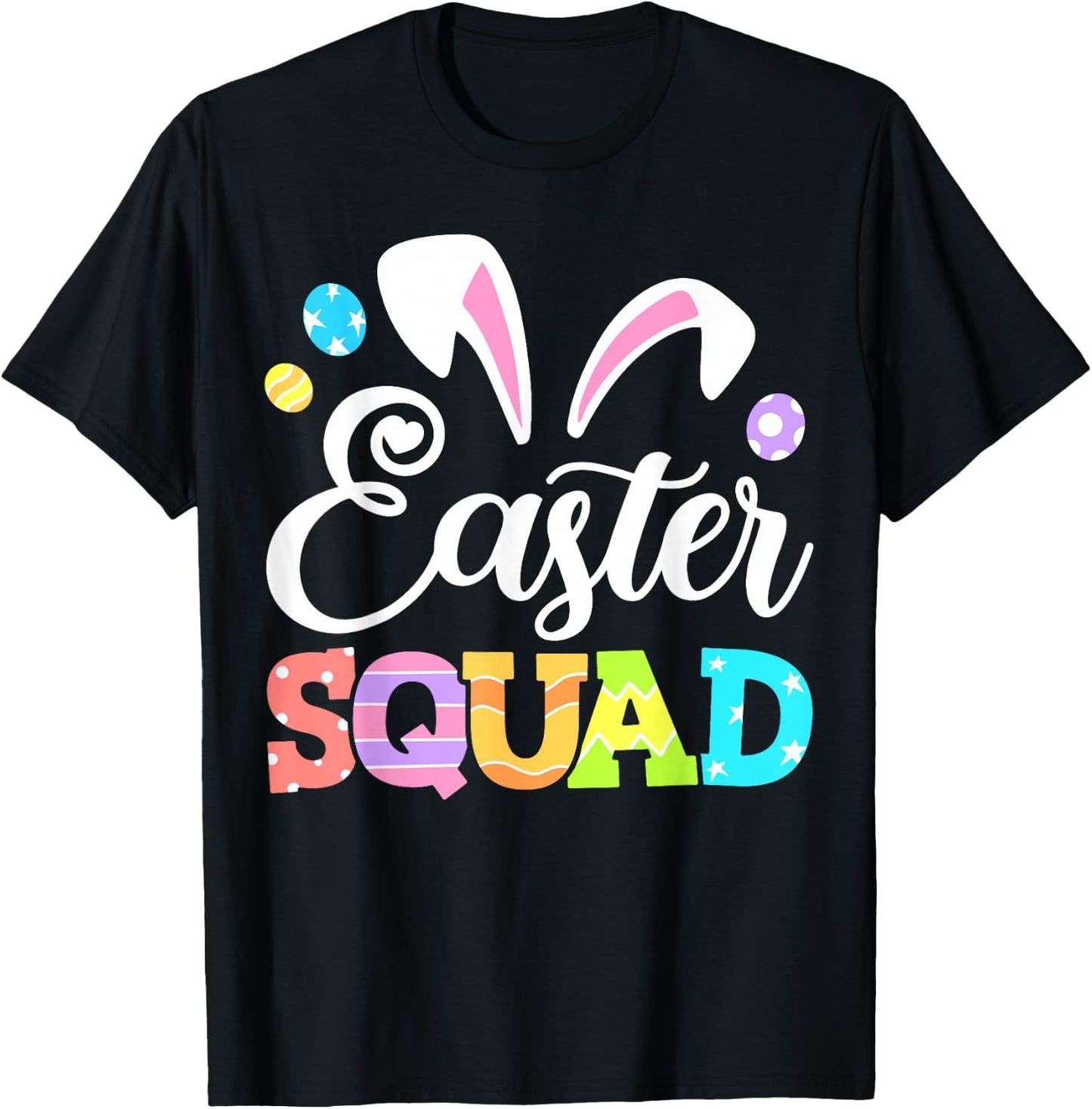Happy Easter Squad Bunny Matching Family Easter Rabbit Ears T-Shirt - T-Shirt | Black