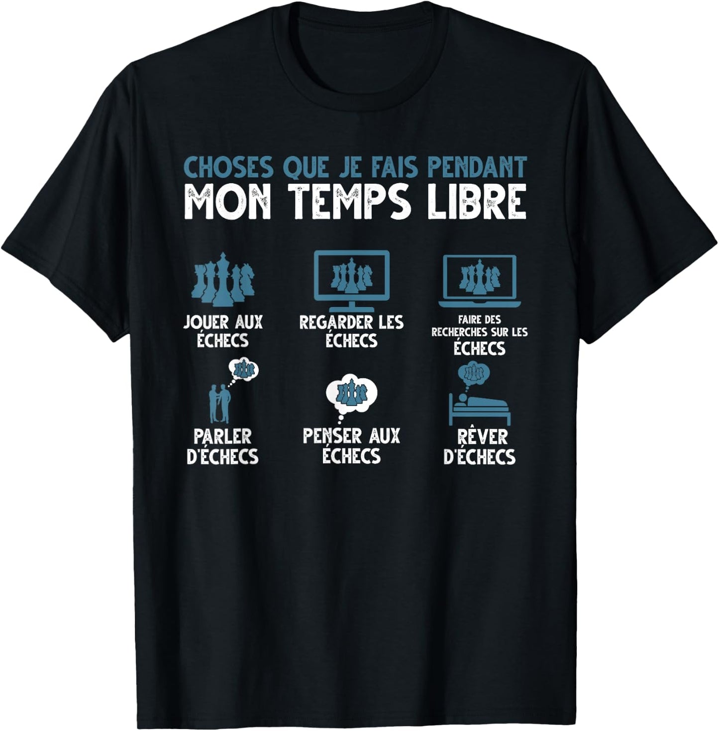 What I Do In My Free Time Play Chess , Black, S T-Shirt - T-Shirt | Black