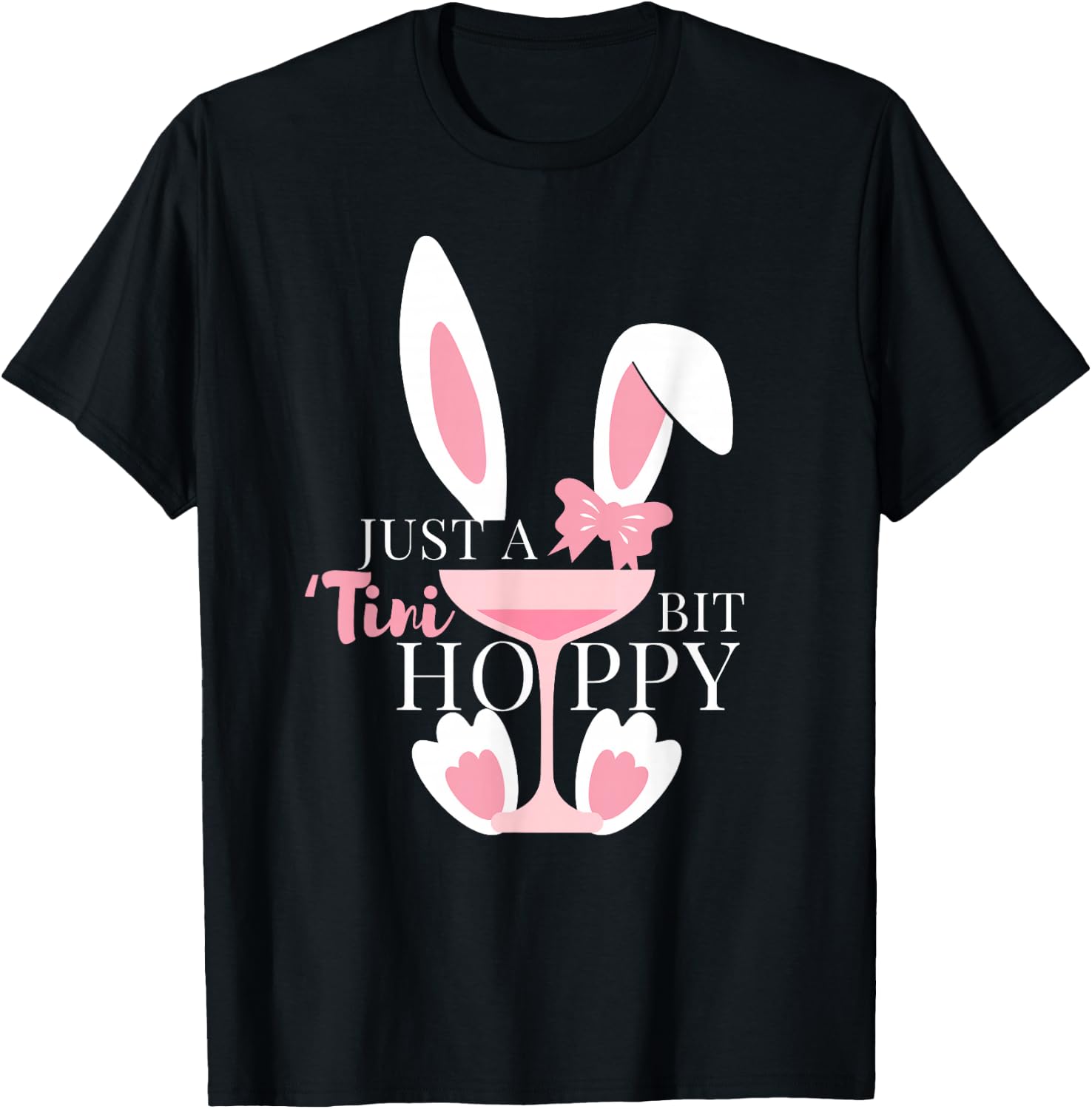 Martini Just A 'Tini Bit Hoppy Happy Easter Coquette Bow T-Shirt - T-Shirt | Black