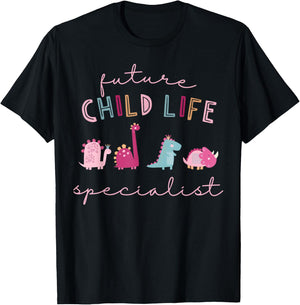 Future Child Life Specialist Dinosaur CCLS Child Life Intern T-Shirt - T-Shirt | Black