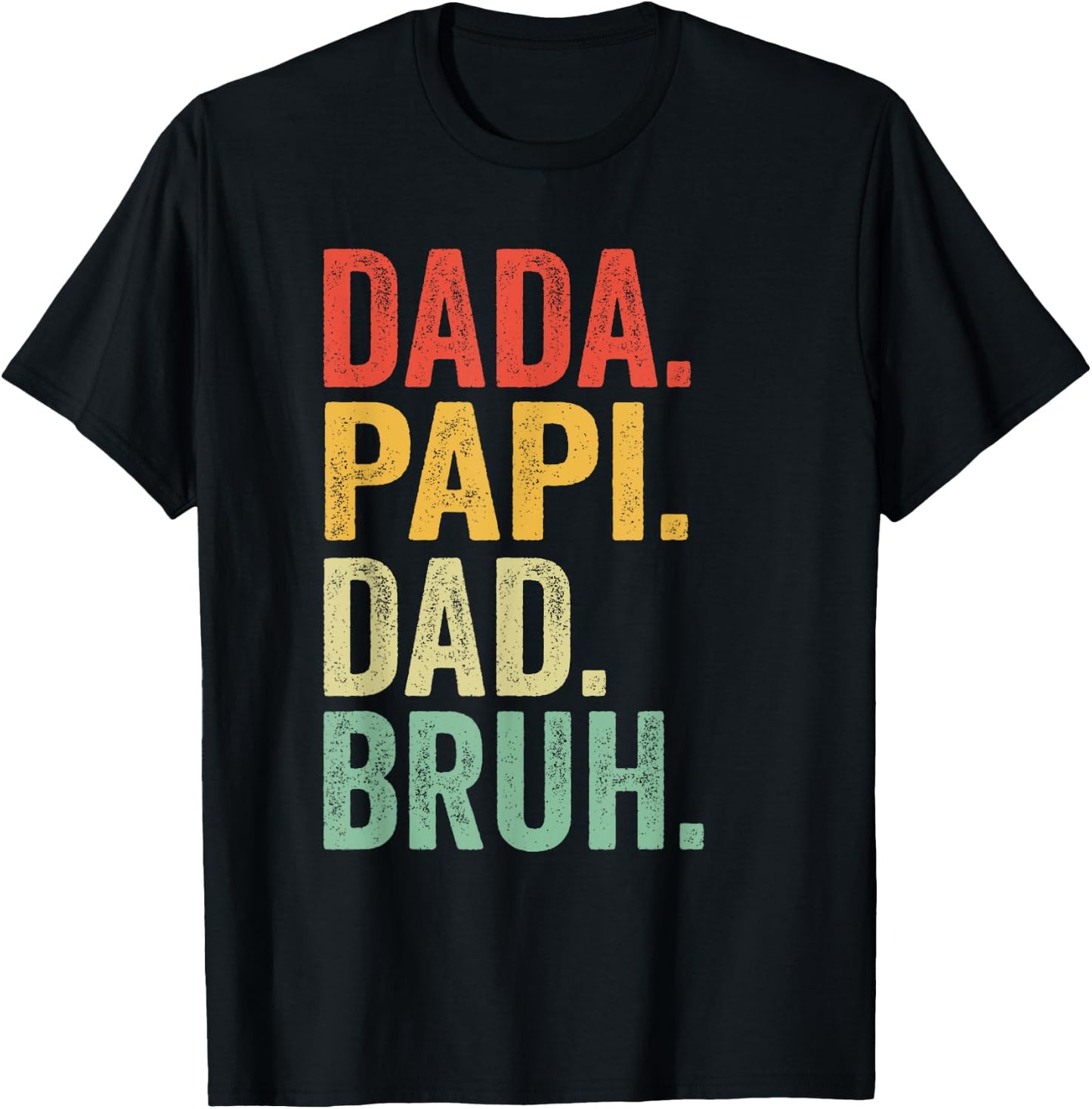 Dada Papi Dad Bruh Shirt Men Vintage Retro Funny Papi T-Shirt - T-Shirt | Black