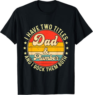 Plumber Dad Father Day Design For Plumbing Men Father T-Shirt - T-Shirt | Black