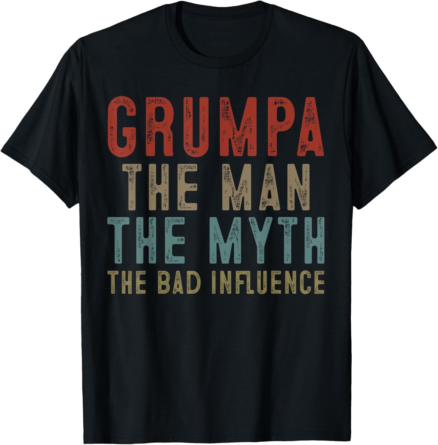 Grumpa The Man The Myth The Bad Influence Grandpa T-Shirt - T-Shirt | Black