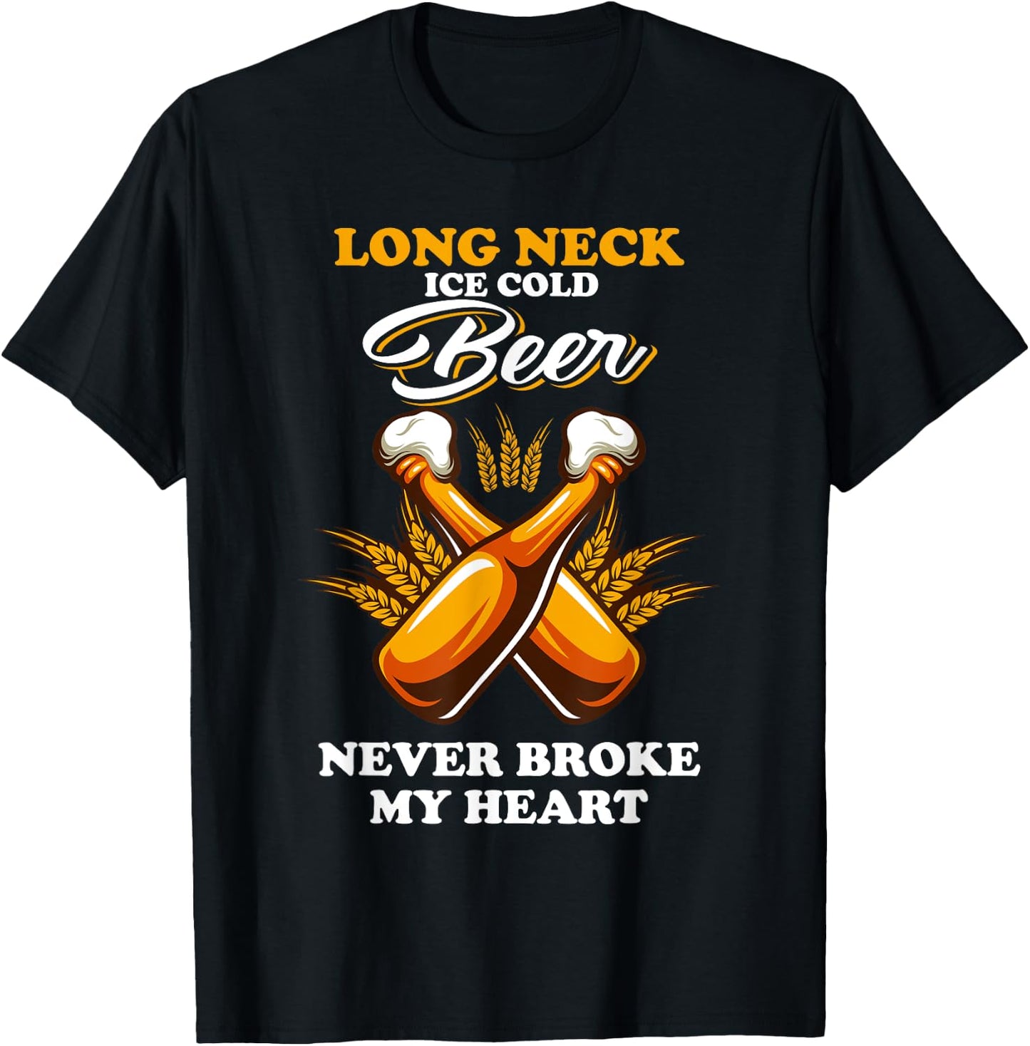 Vintage Long Neck Ice Cold Beer Never Broke My Heart T-Shirt - T-Shirt | Black
