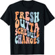School Counselor Fresh Outta Schedule Changes T-Shirt - T-Shirt | Black