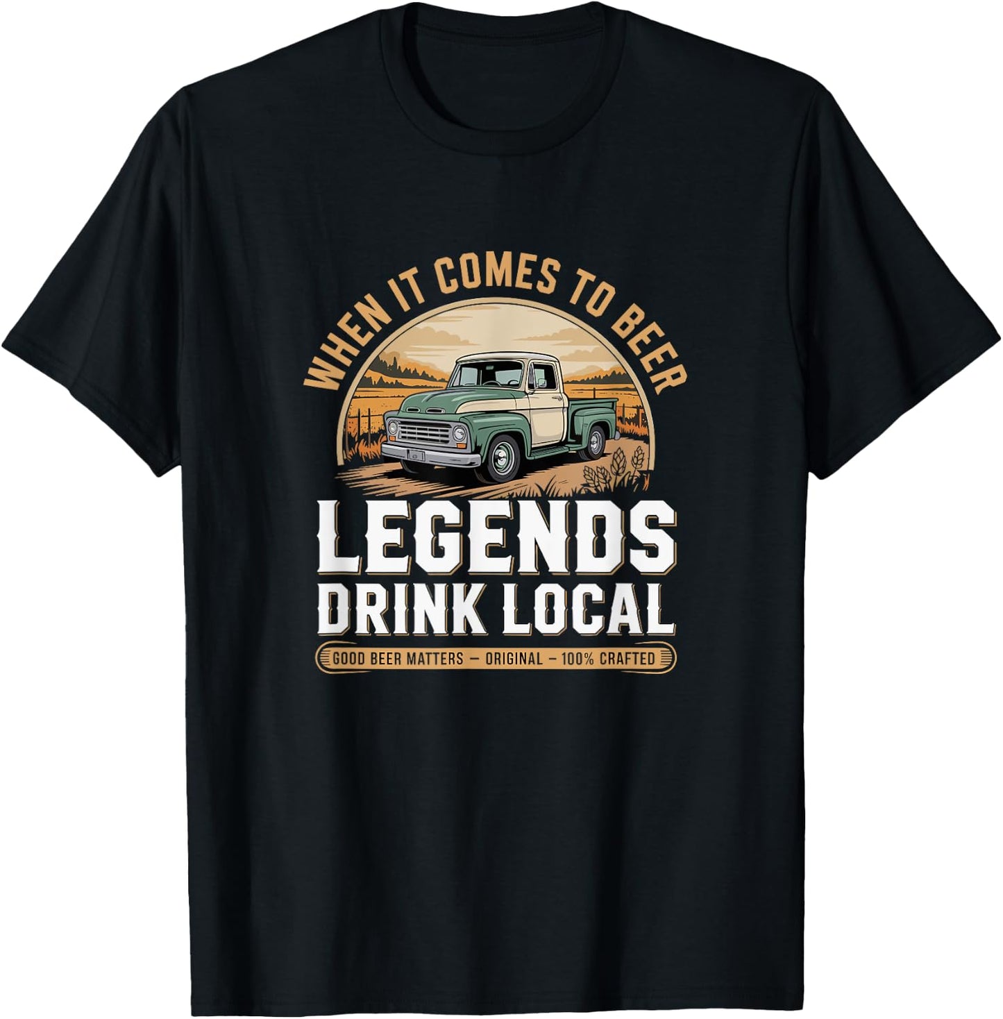 Legends Drink Local Vintage Brewery Craft Beer Micro Brewing T-Shirt - T-Shirt | Black
