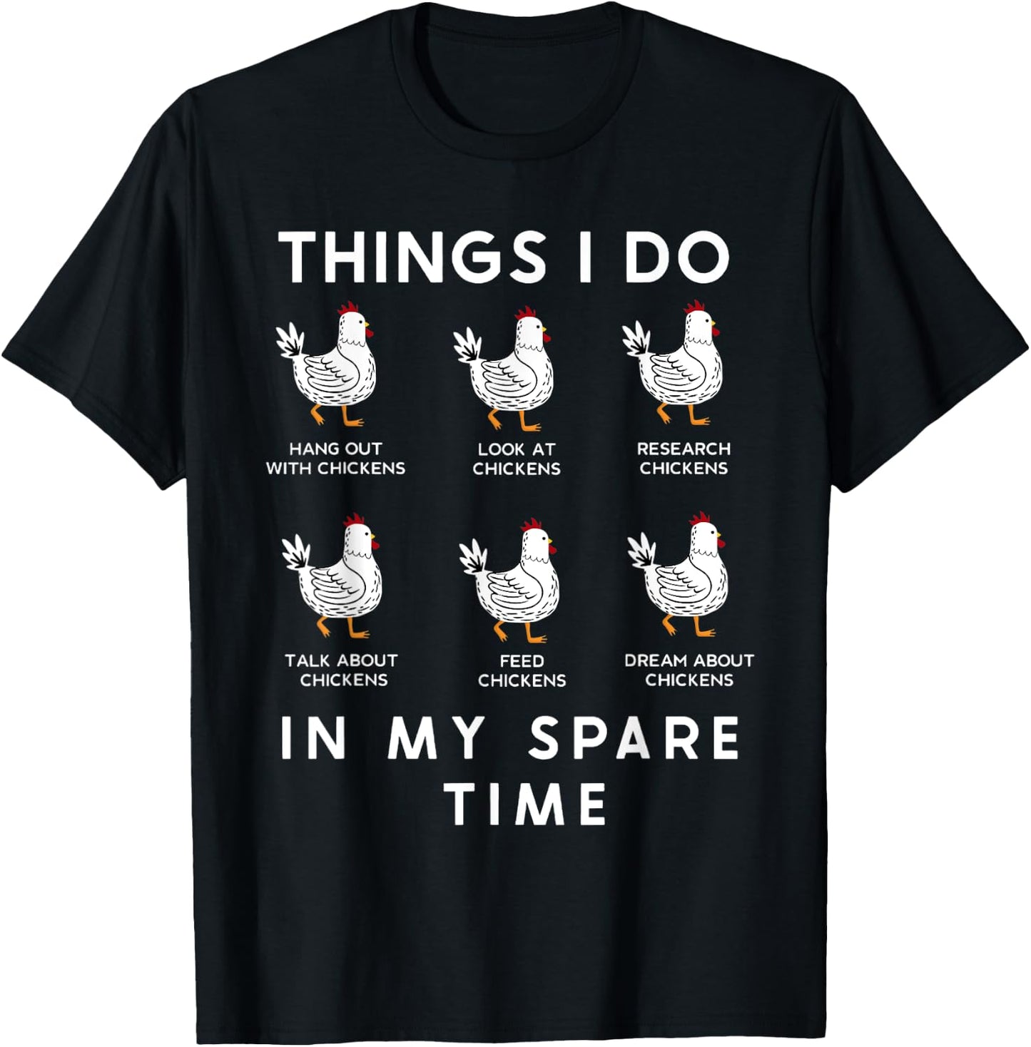 Things I Do In My Spare Time Funny Chicken Farm Family T-Shirt - T-Shirt | Black